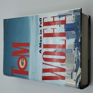 A Man In Full by Tom Wolfe Hardcover / Hardback